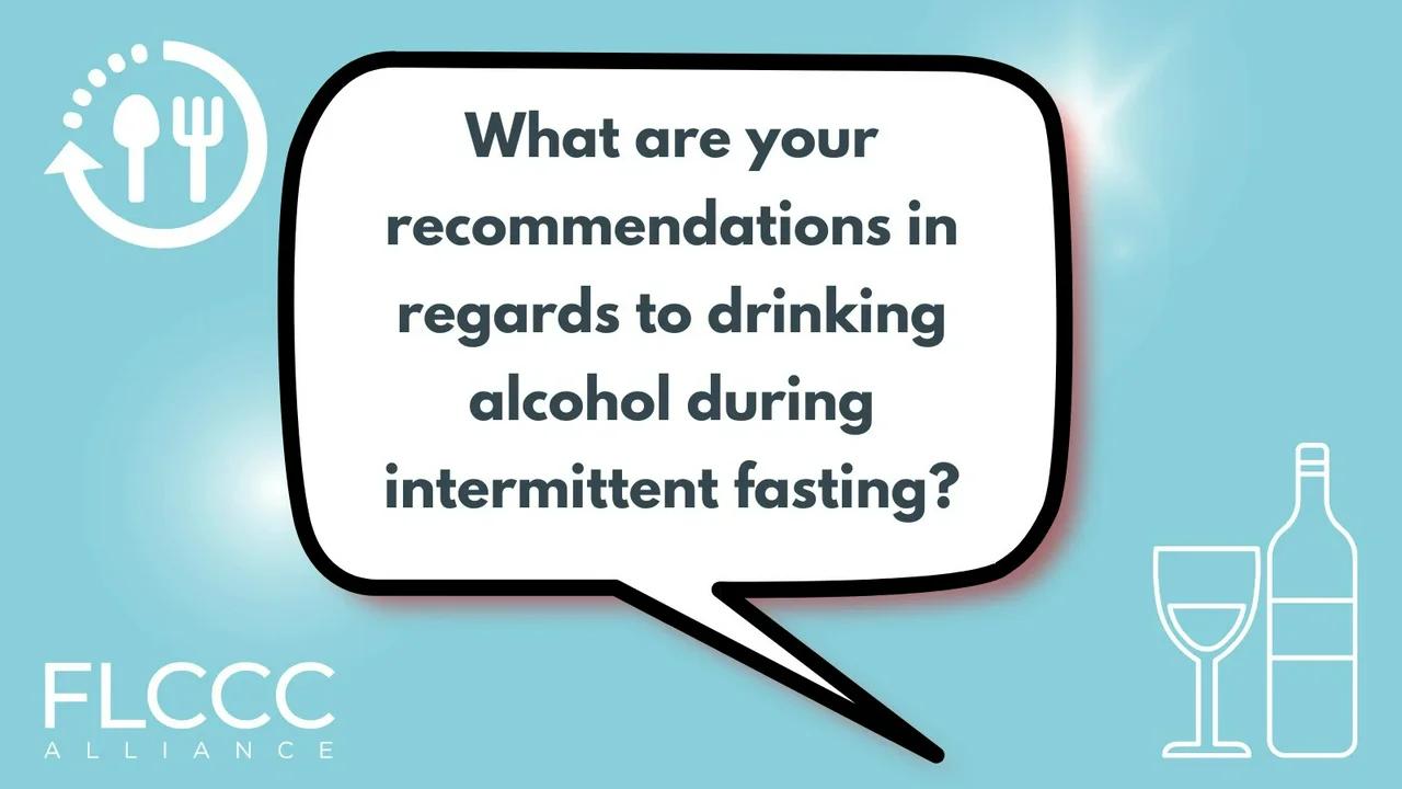 What are your in regards to drinking alcohol during