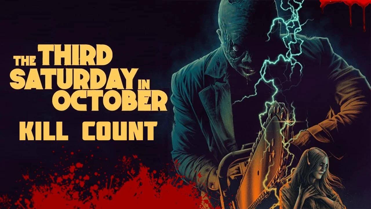 The Third Saturday in October (2022) Kill Count