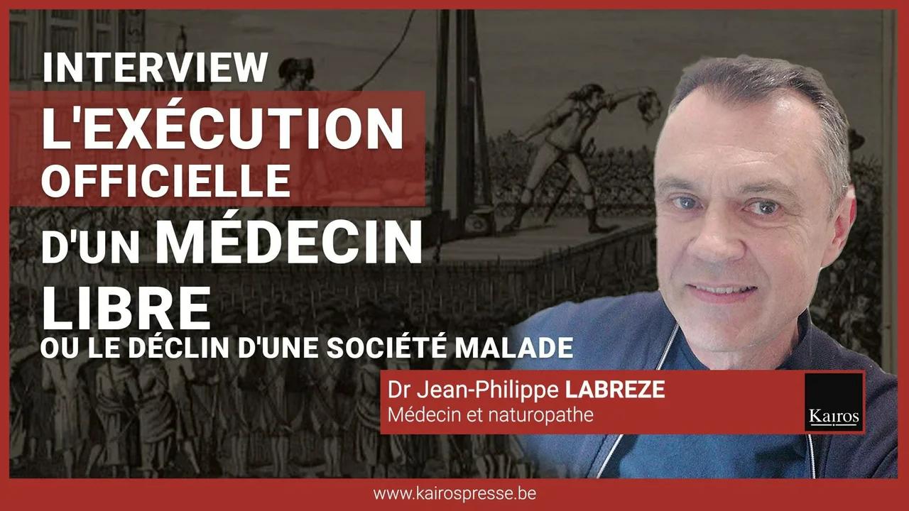 [INTERVIEW] Dr JeanPhillippe LABREZE L'exécution officielle d'un