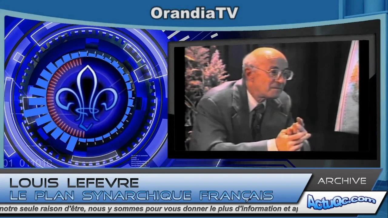 Louis Lefevre Le plan synarchique Français