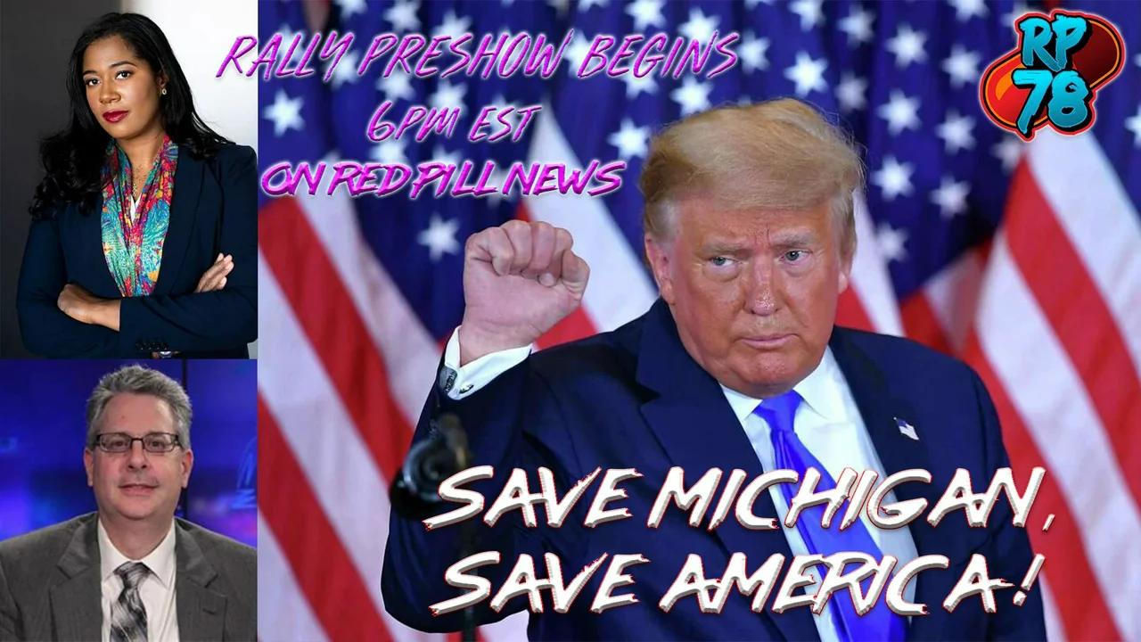 Red Pill News LIVE Coverage of the Warren, MI Trump Rally 6pm est