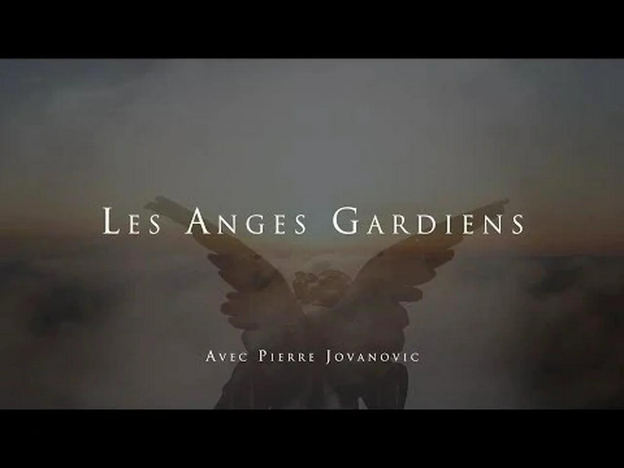 Pierre Jovanovic Les Anges gardiens La Vibration de l'Univers 31