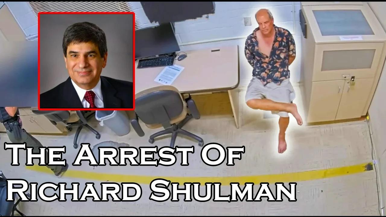 The Arrest Of Richard Shulman
