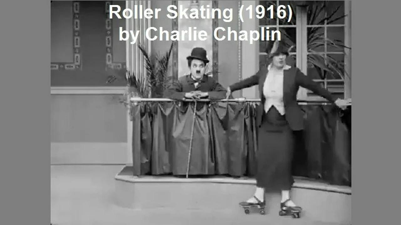 Roller Skating by Charlie Chaplin (1916)
