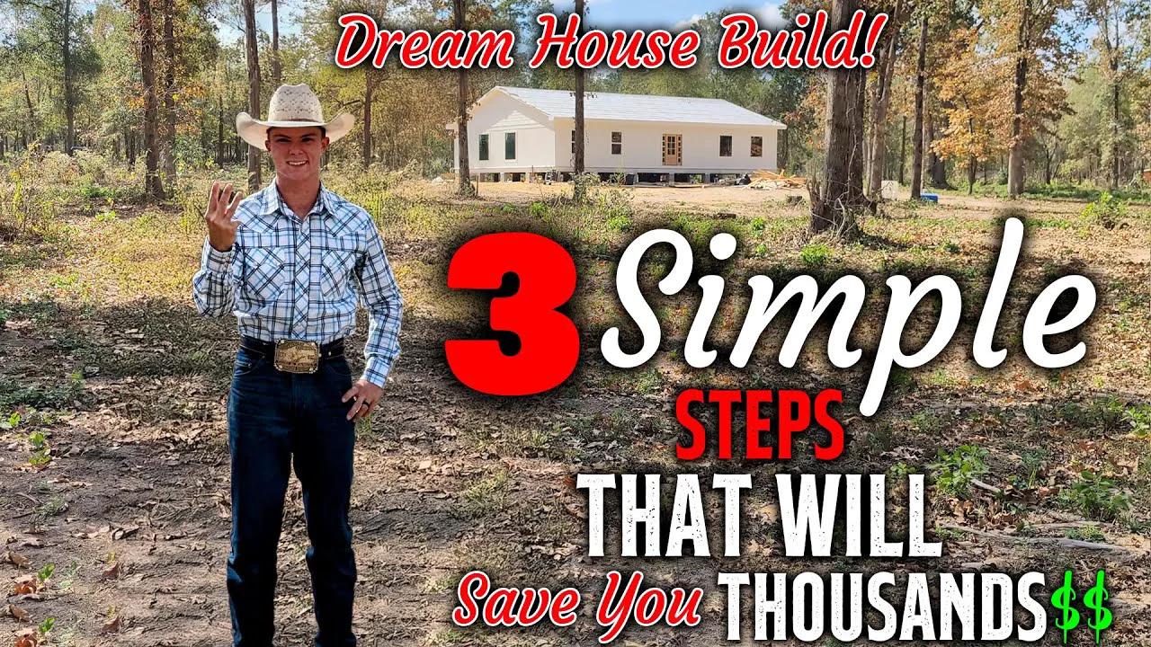 I Saved THOUSAND on My Dream House by Doing This First! 3 Simple