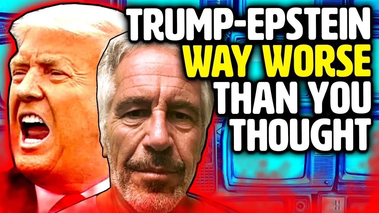 LEAKED EPSTEIN DOCUMENTS reveal TRUMP is WAY WORSE than you think