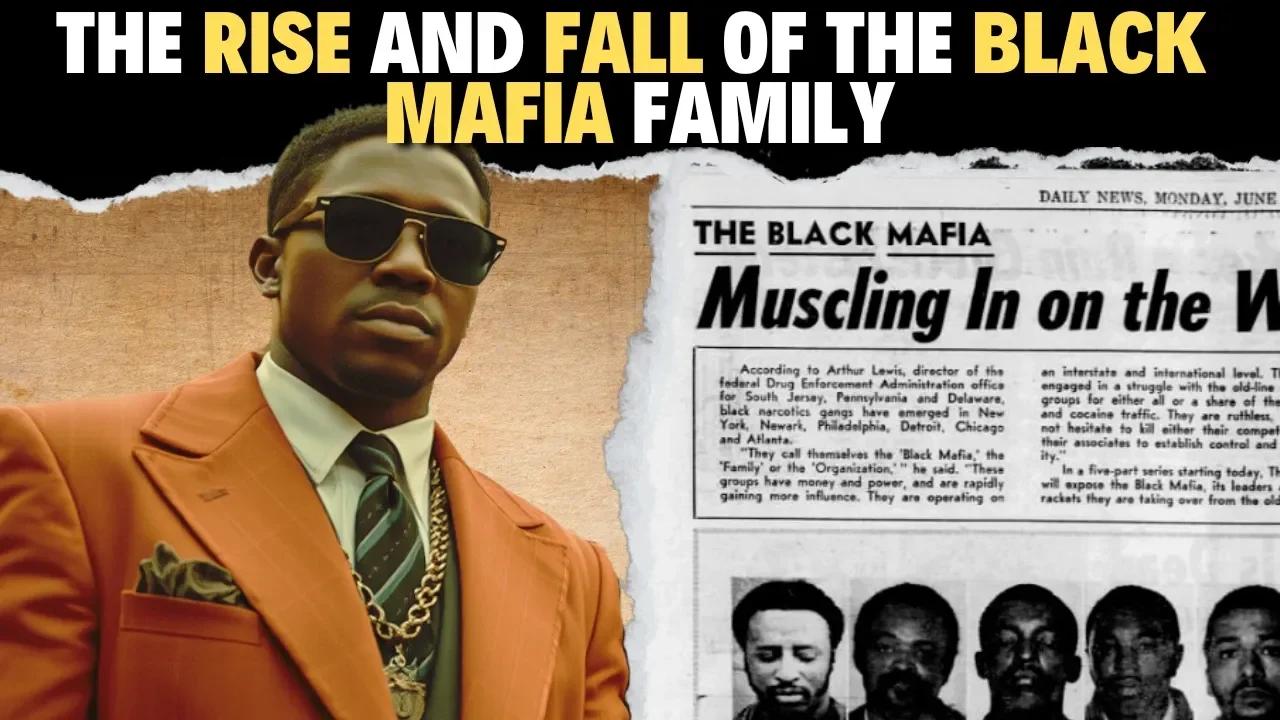 The Rise and Fall of the Black Mafia Family A True Crime Saga
