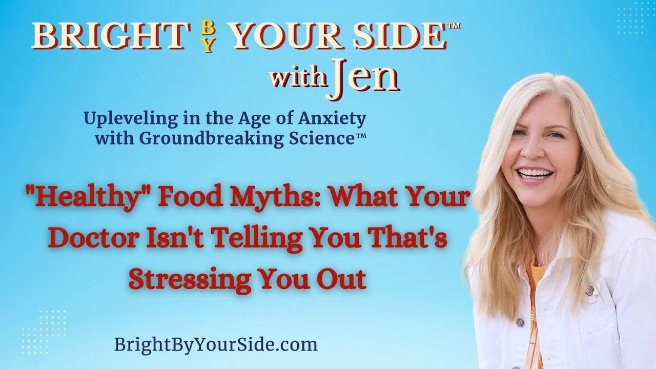 "Healthy" Food Myths What Your Doctor Isn't Telling You Bright By