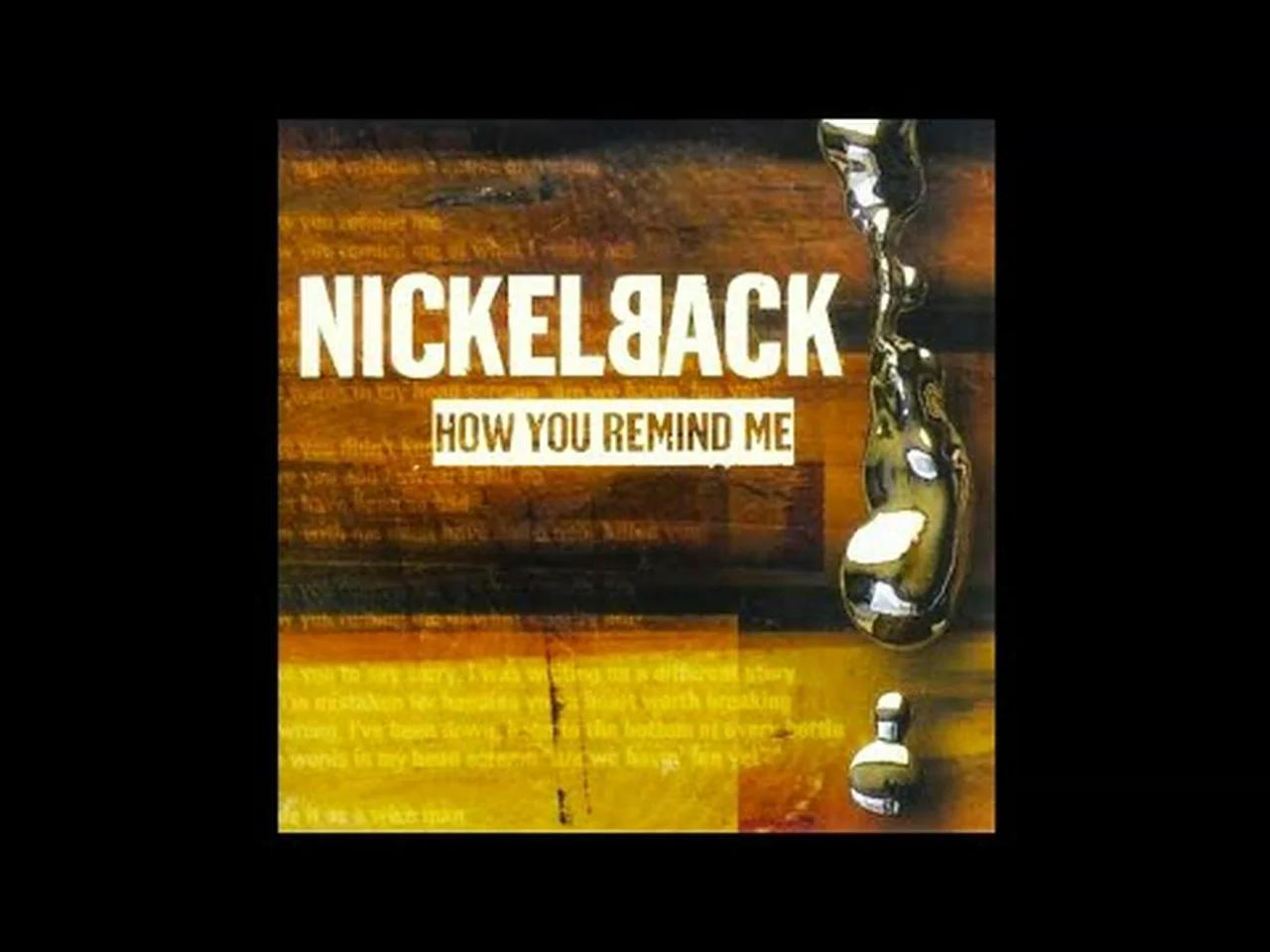 Nickelback How You Remind Me