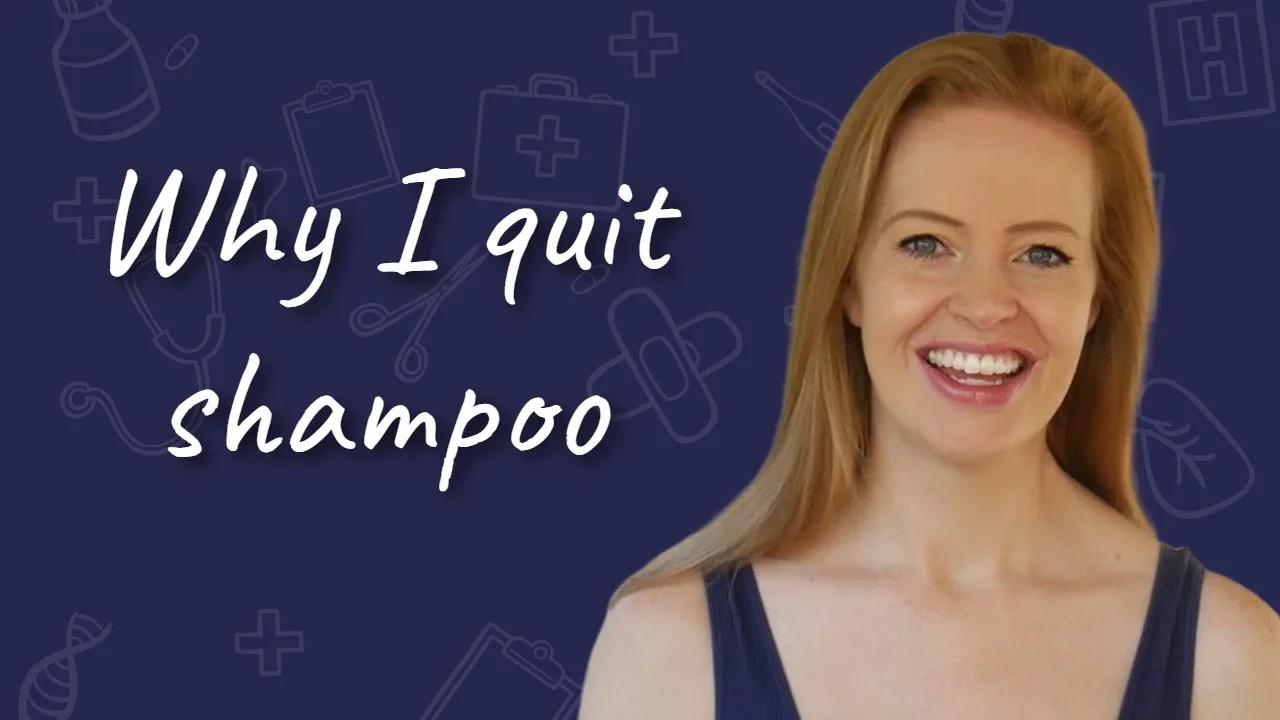 Here's Why I Quit Shampoo(03)