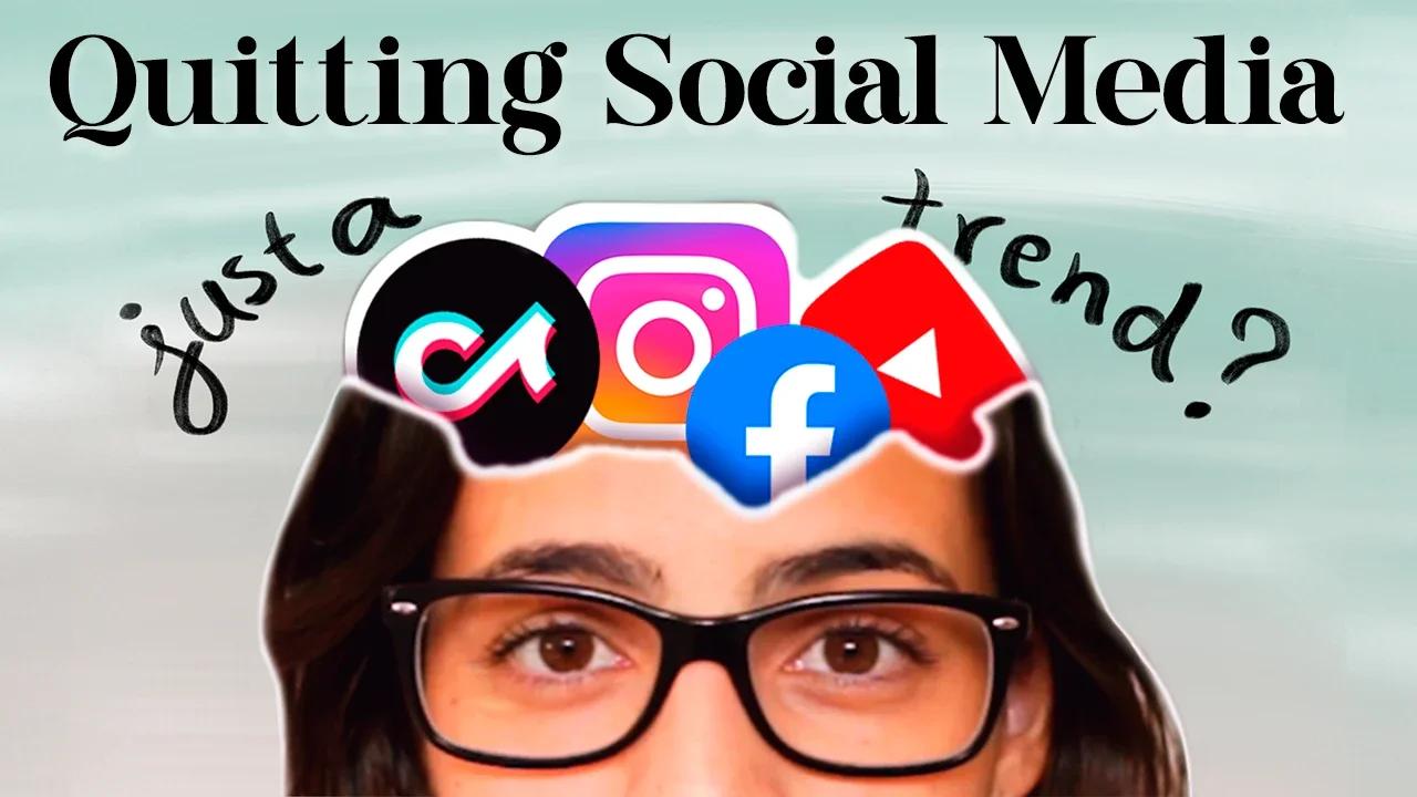 Is Quitting Social Media just another Trend?