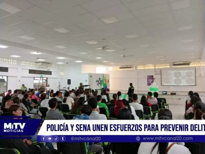 Policía y sena unen esfuerzos para prevenir delitos