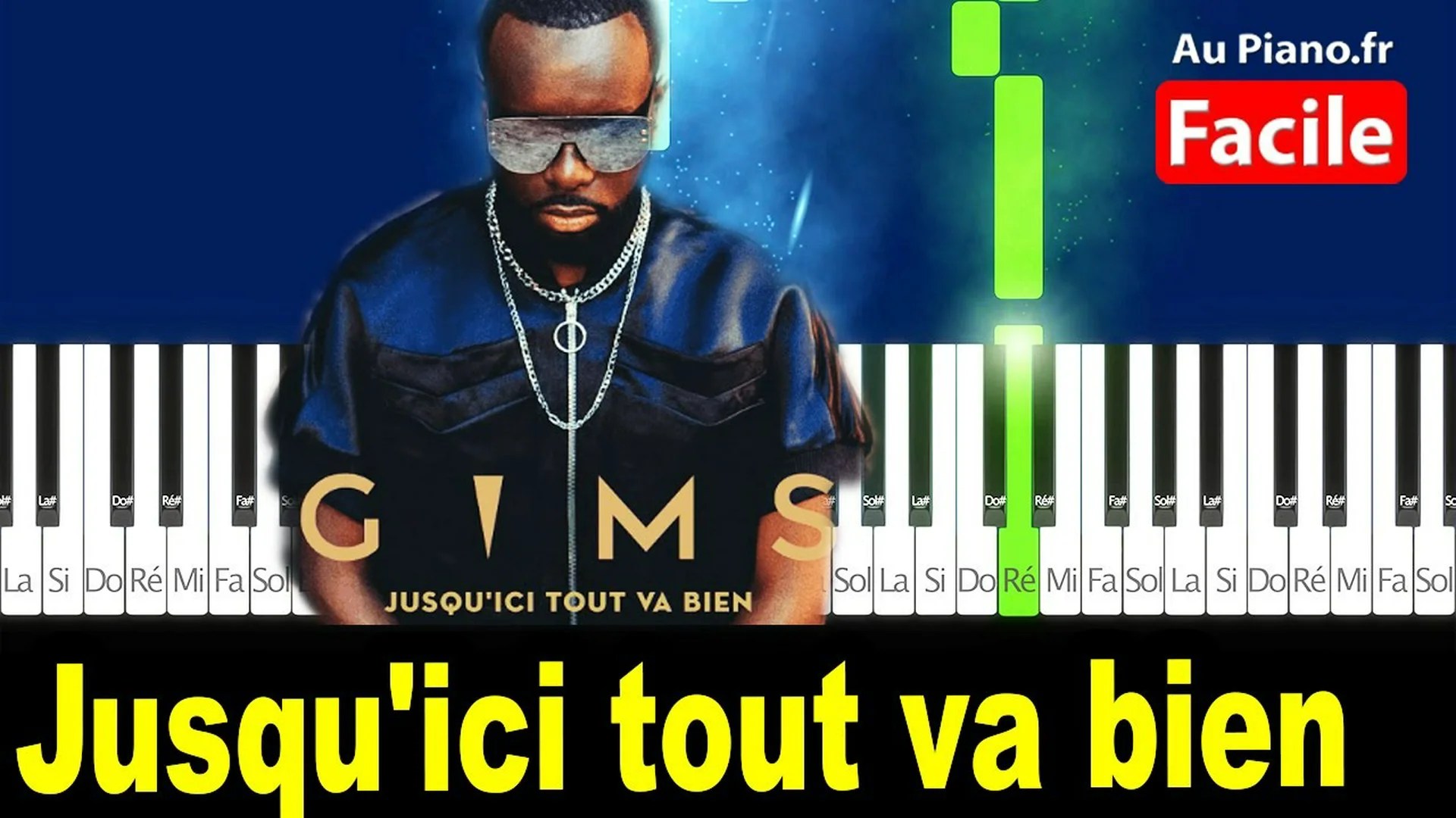 GIMS JUSQU ICI TOUT VA BIEN – Piano Cover Tutorial Instrumental Parole