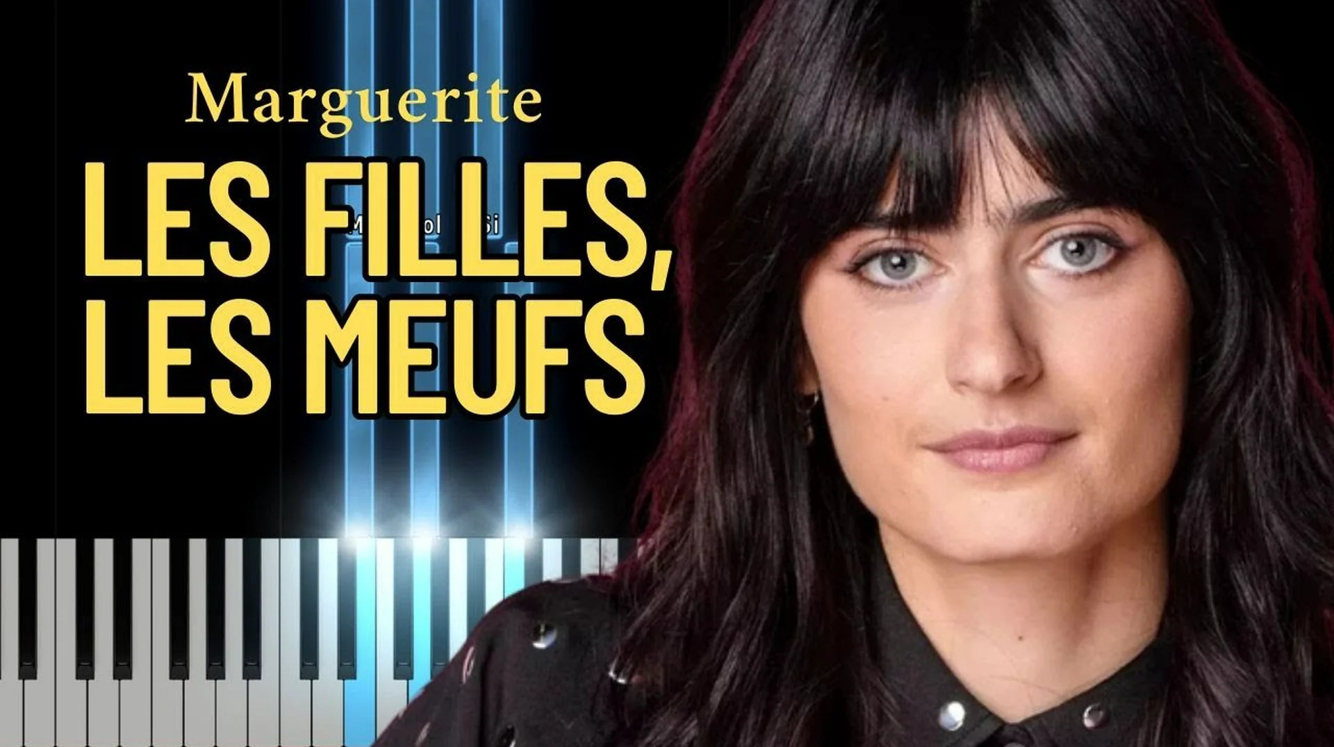 Marguerite – Les filles, les meufs | Piano Tutorial Facile + Karaoké + Paroles