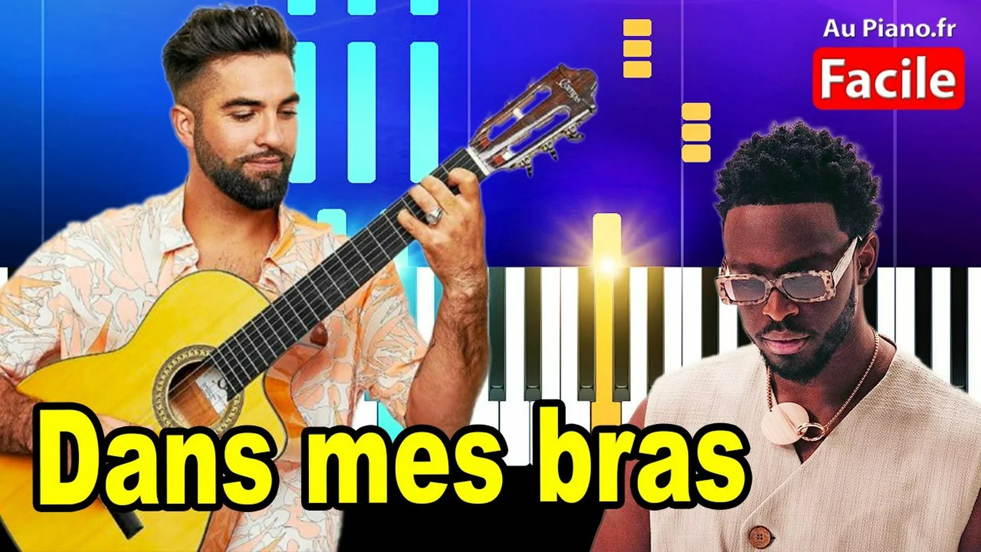 Dadju ft. Kendji Girac – Dans mes bras Piano Cover Tutorial Paroles