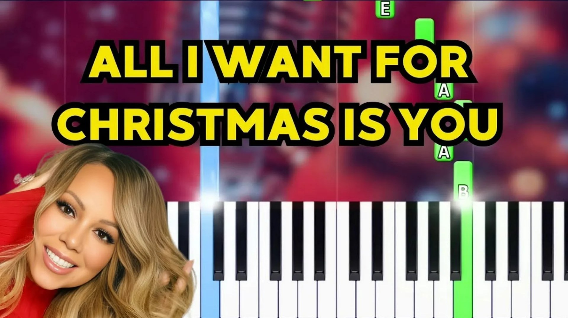 All I Want For Christmas Is You – Piano Tuto FACILE (Même sans solfège)