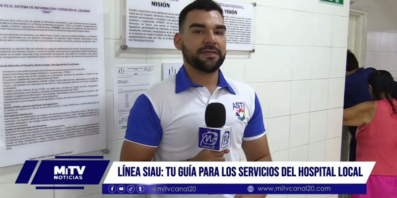 Línea SIAU tu guía para los servicios del hospital local
