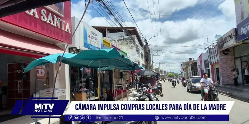 Cámara impulsa compras locales para día de la madre