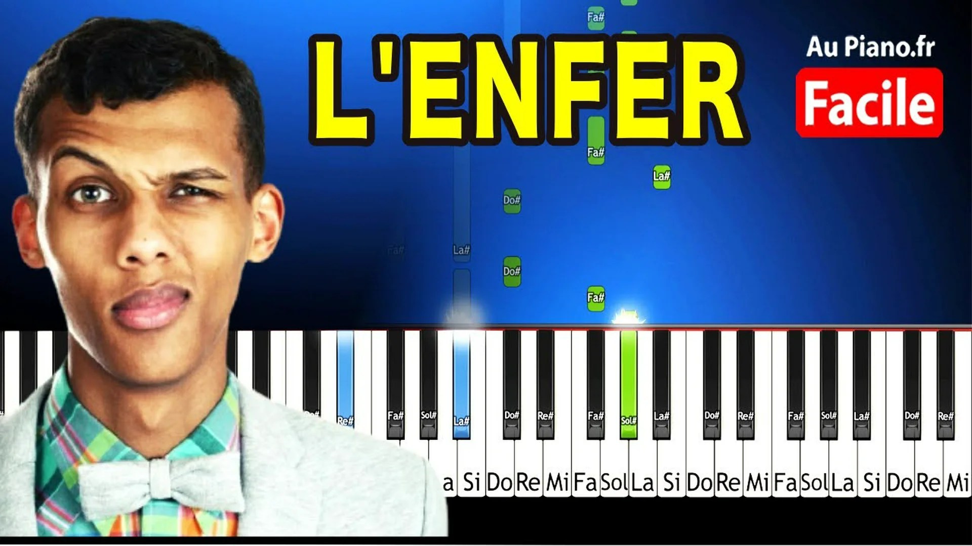 Stromae L&rsquo;enfer Piano Cover Tutorial FACILE karaoké paroles (Au Piano.fr)