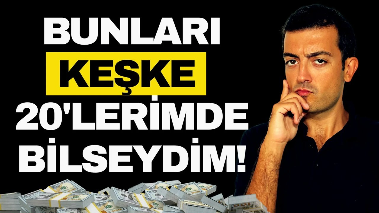 Para Hakkında KEŞKE 20 Yaşlarında Bilseydim Dediğim 8 KURAL