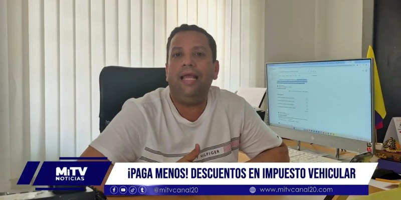 Descuentos en impuestos vehiculares en Aguachica