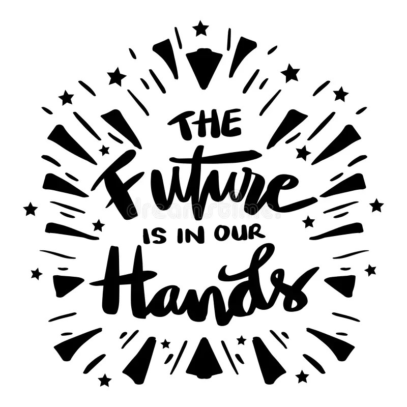 Our Hands Quotes Your Future Is In Your Hands! Empowering Women In