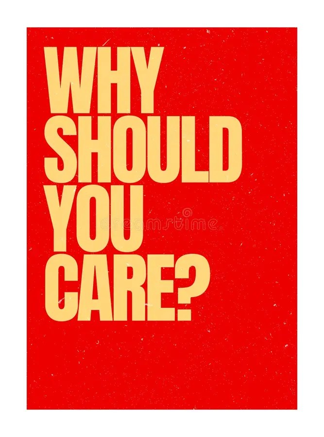Why Should You Care, Poster Design for Self Improvement, Motivational