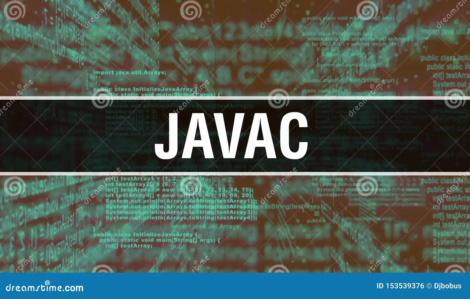 Javac with Digital Java Code Text. Javac and Computer Software Coding