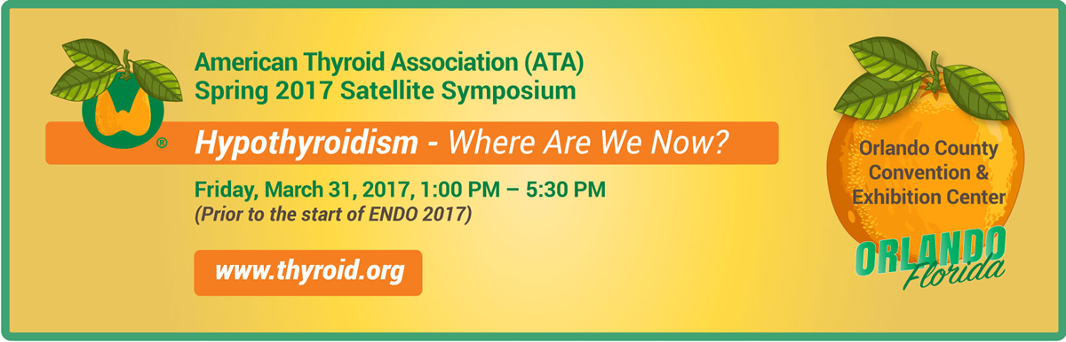 2017 Satellite Symposium American Thyroid Association