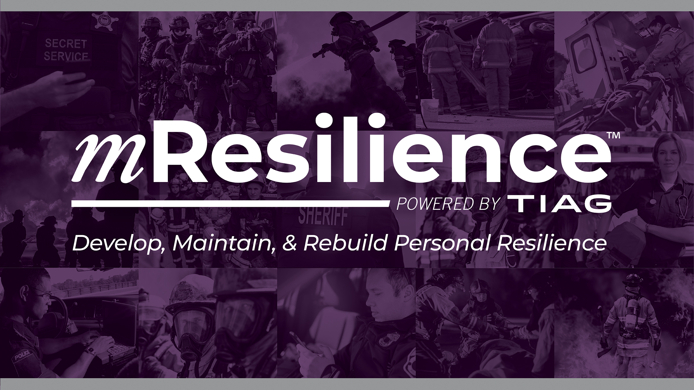 TIAG® The Informatics Applications Group, Inc. › mResilience™
