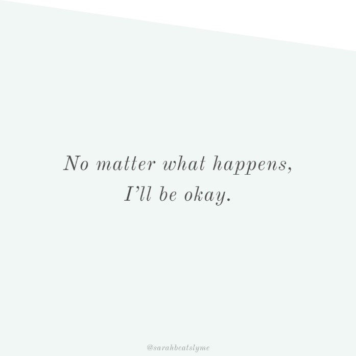 A simple affirmation to calm the mind when you have a chronic illness. Feeling out of control is common, and believing that you will be ok can help to get through the lows.