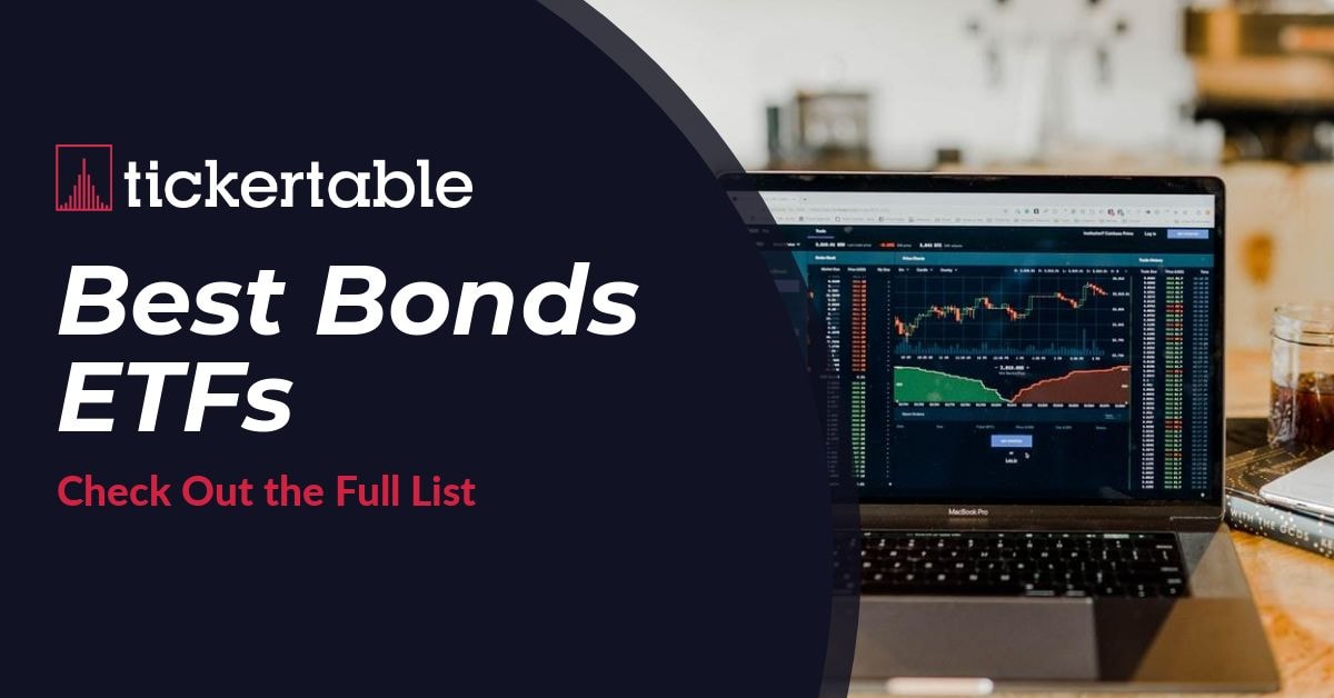 Best Bond ETFs 40+ Funds to Consider Investing In