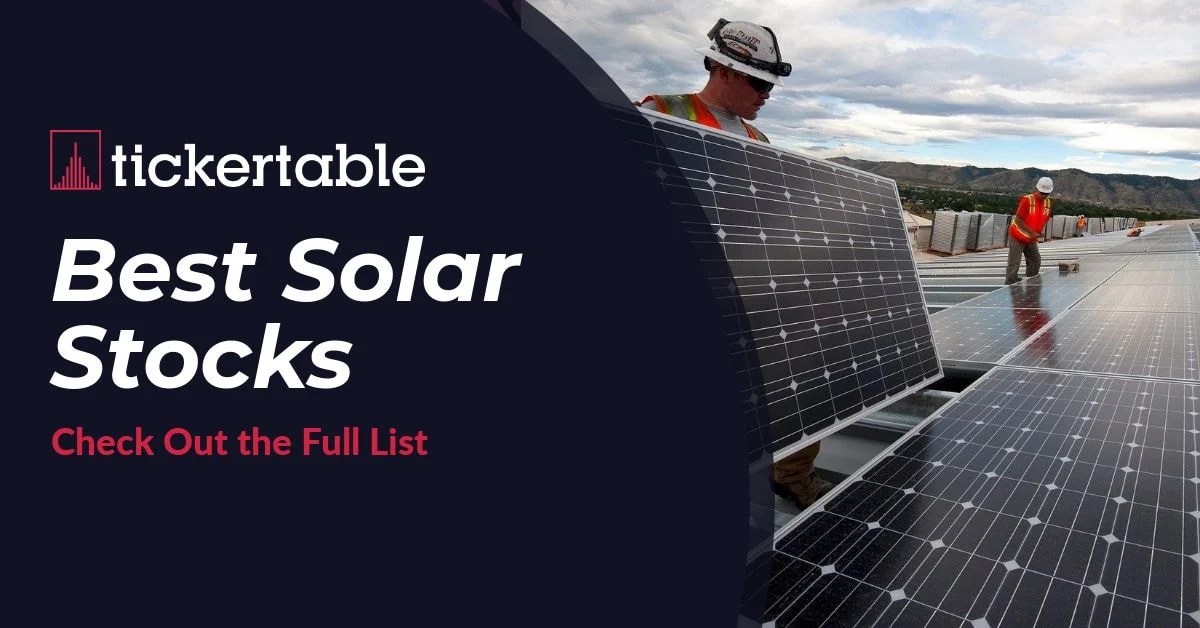 Solar Stocks 12+ Companies To Look Out For