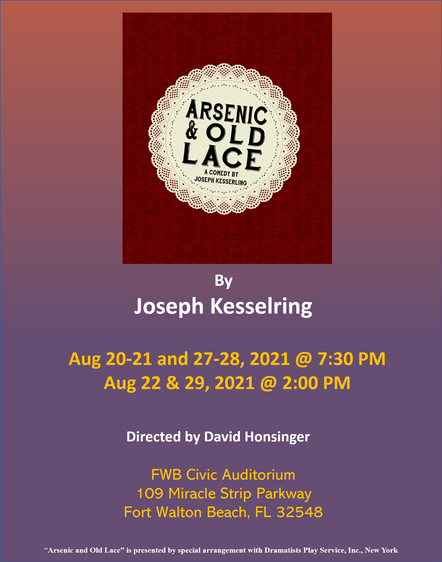 Arsenic and Old Lace Aug 20, 21, 22, 27, 28, 29 2021 Information