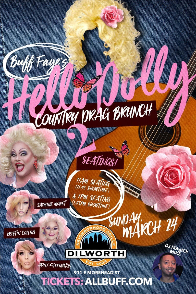 Buff Faye's WE LOVE DOLLY Drag Brunch Charlotte's 1 & LongestRunning