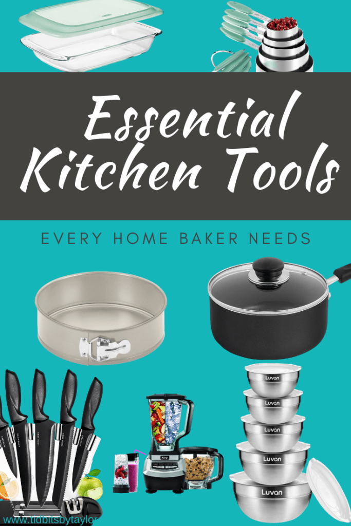 Essential Kitchen Equipment Tidbits by Taylor Basic’s of Baking Series