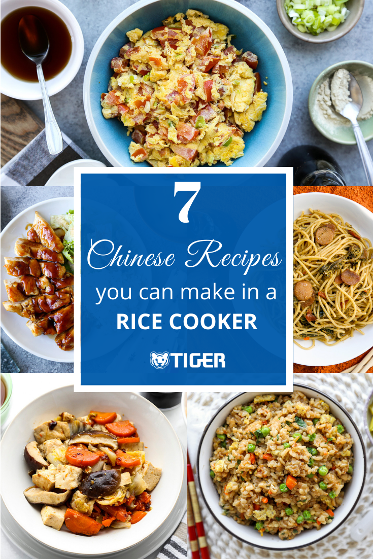 7 Chinese Recipes You Can Make in a Rice Cooker TIGER CORPORATION U.S