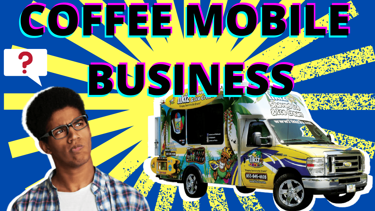 Coffee Mobile Business for SaleTikiz Shaved Ice and Ice Cream Tikiz Shaved Ice and Ice Cream