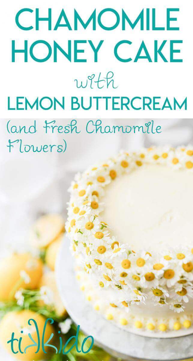 Honey Chamomile Tea Cake Decorated with Fresh Chamomile Flowers