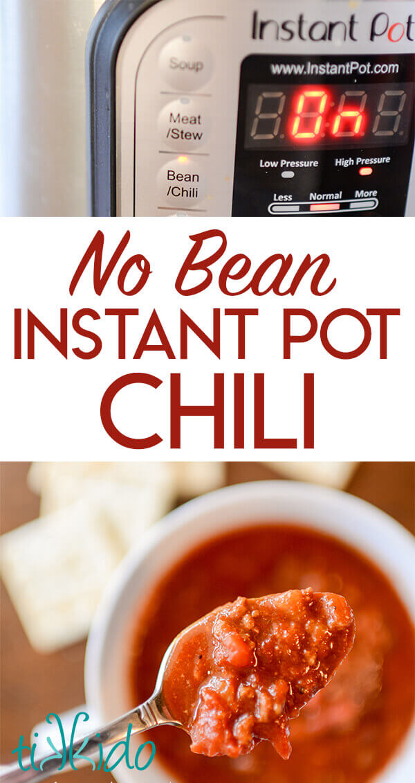Delicious, Easy, No Bean Instant Pot Chili Recipe