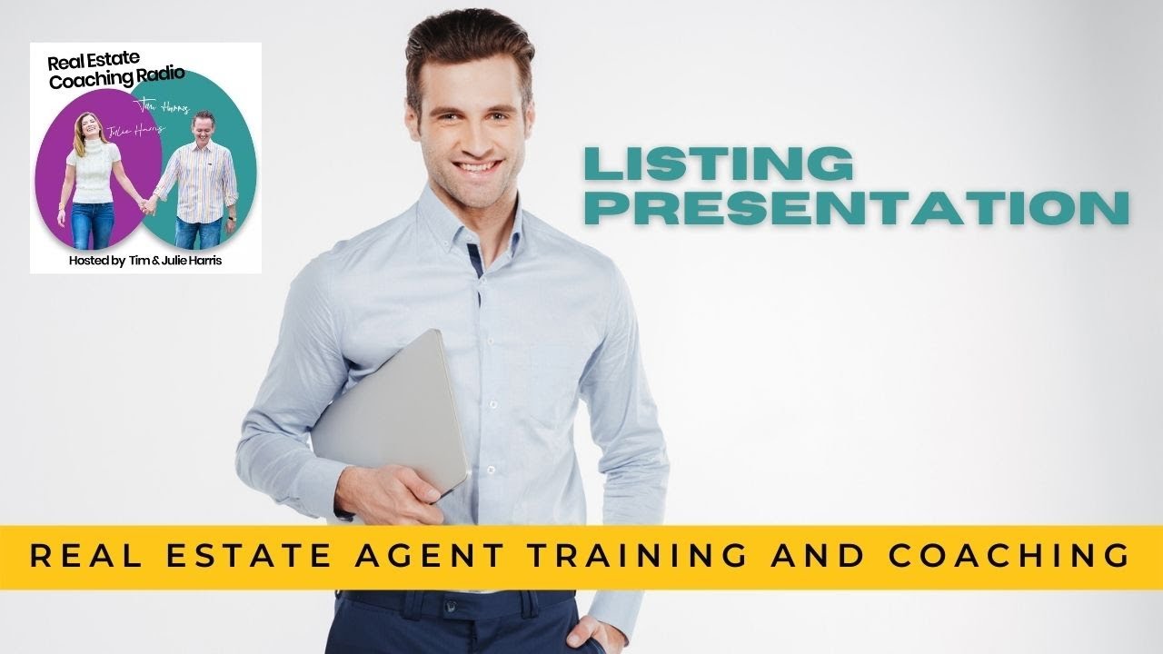 Real Estate Agent Training and Coaching Listing Presentation
