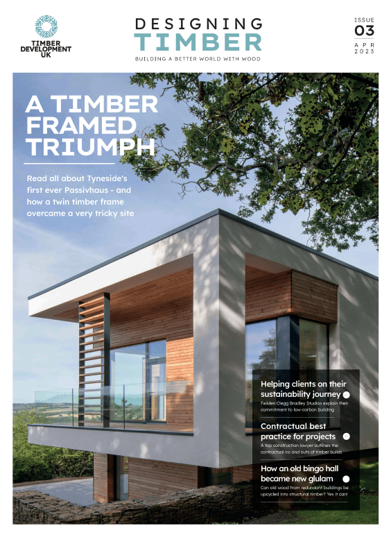 Designing Timber Issue 03 Timber Development UK