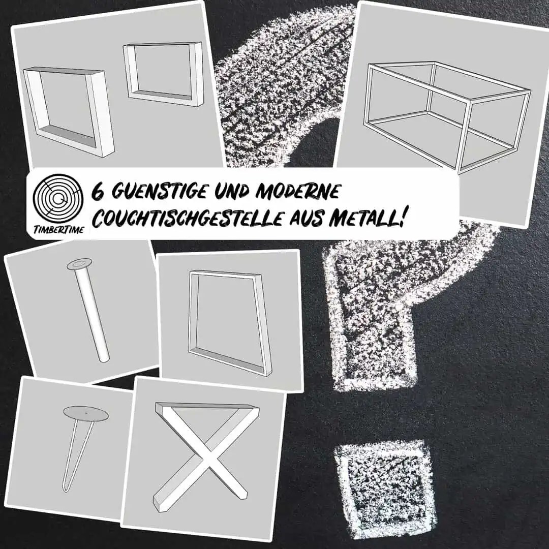 Couchtisch Gestell - 6 Günstige & Moderne Metallgestelle - Timbertime.de