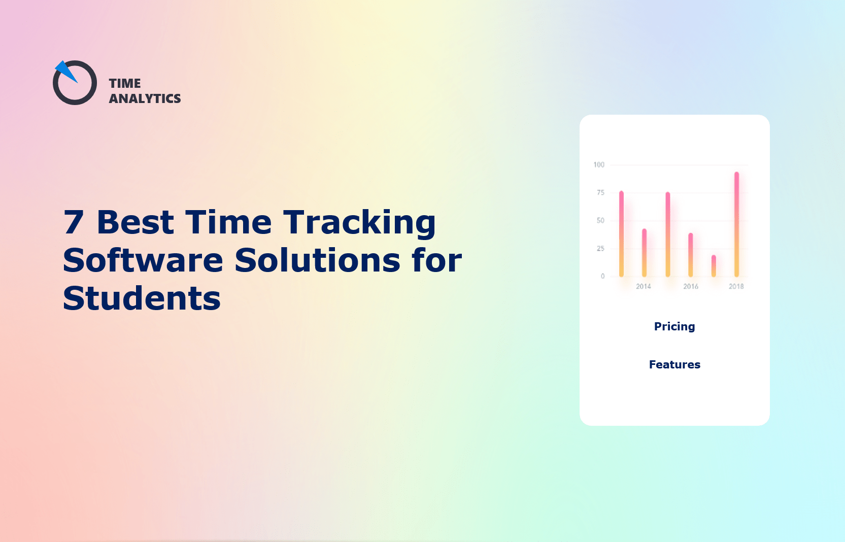 7 Best Time Tracking Software Solutions for Students