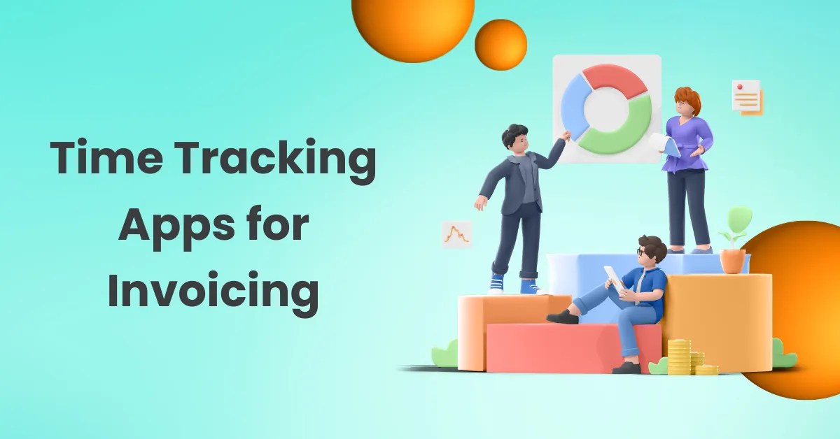 12 Best Time Tracking Apps for Invoicing in 2024