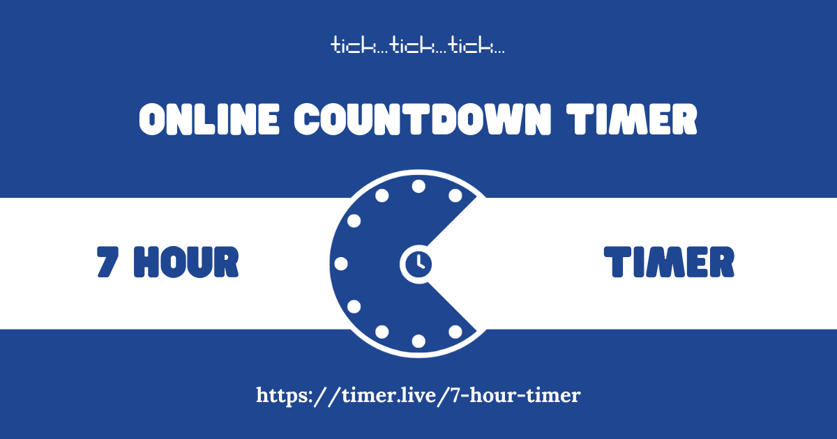 7 Hours Timer (No Ads, Big, Free Customize)