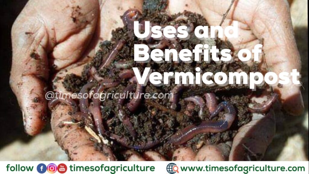 Uses and Benefits TIMES OF AGRICULTURE