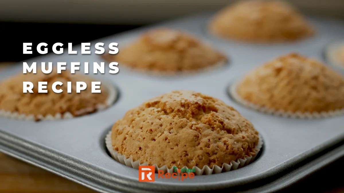 Easy Way To Make Eggless Cake Eggless Muffins Recipe Cupcake Recipe