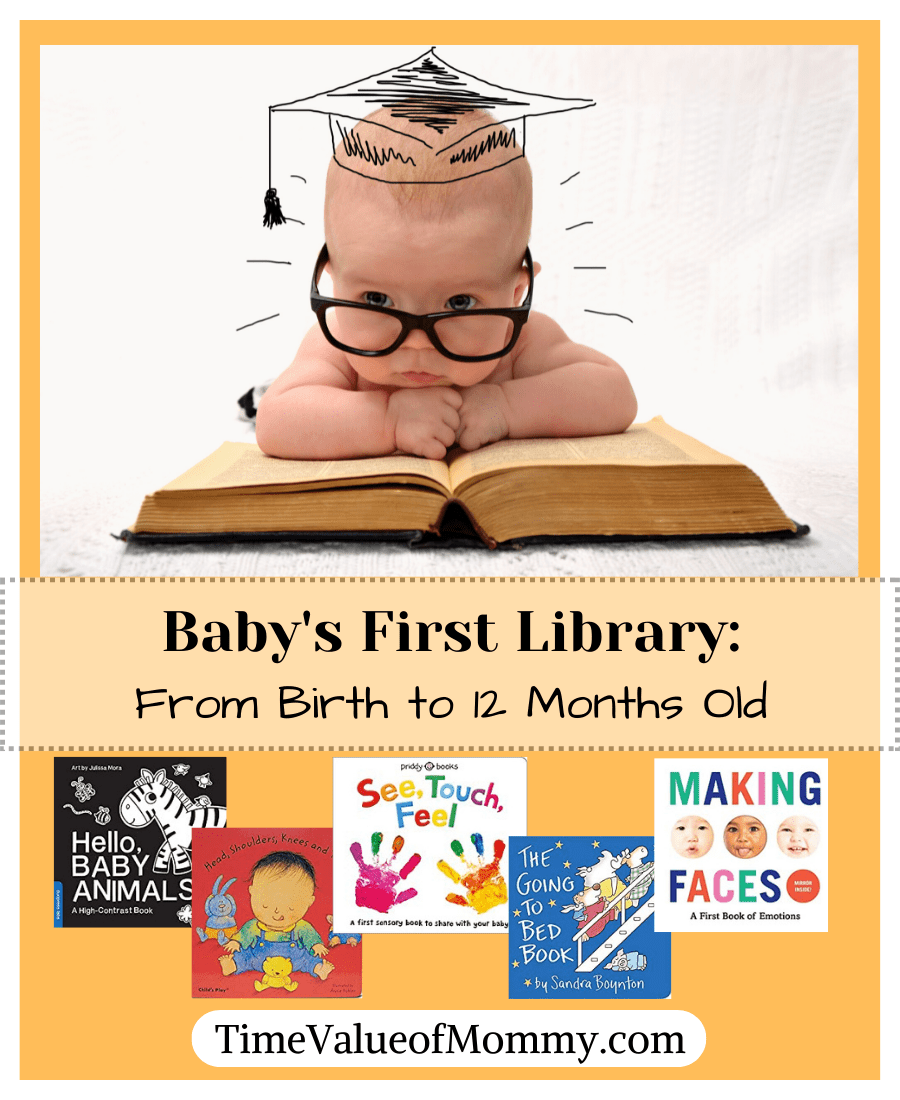 Baby's First Library Birth to 12 Months Old Time Value of Mommy