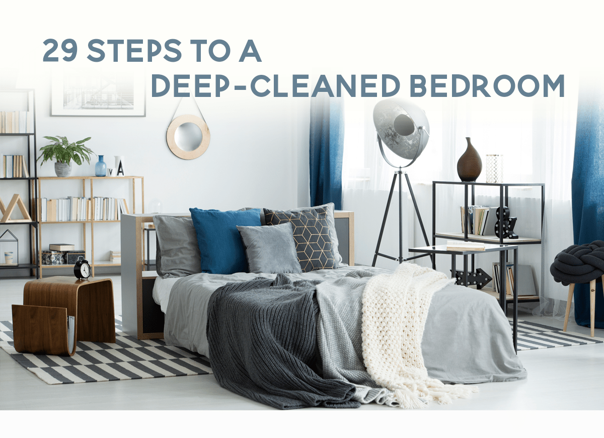 29 Steps to a DeepCleaned Bedroom TimeWarp Wife